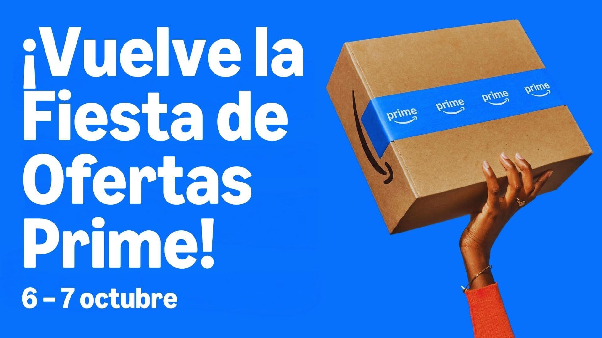 Cartel oficial de Amazon España: ¡Vuelve la Fiesta de Ofertas Prime! 6 – 7 octubre, con una mano que sostiene una caja con cinta de Prime